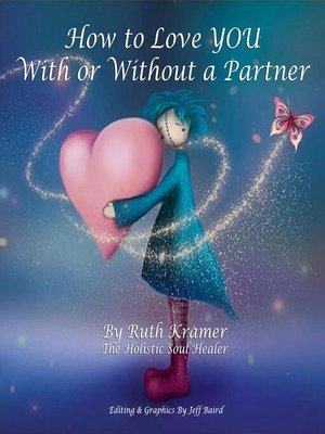cover image of How to Love YOU With or Without a Partner